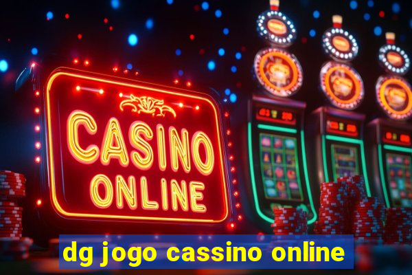 dg jogo cassino online